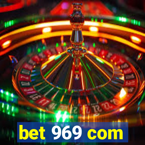 bet 969 com